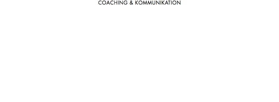 COACHING & KOMMUNIKATION 